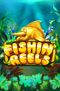 Fishin’ Reels